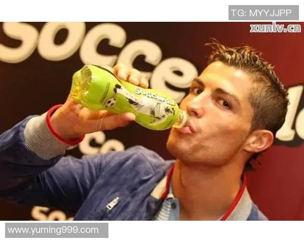 足球明星代言的饮料品牌盘点与推荐分析